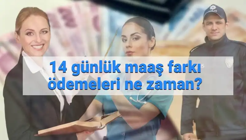 Memur Maaş Farkı Ödemeleri Ne Zaman Yapılacak? Tüm Detaylar Burada!