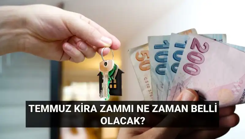 Kira Zammi İçin Gözler TÜİK'te: Temmuz Artış Oranı Ne Zaman Açıklanacak?