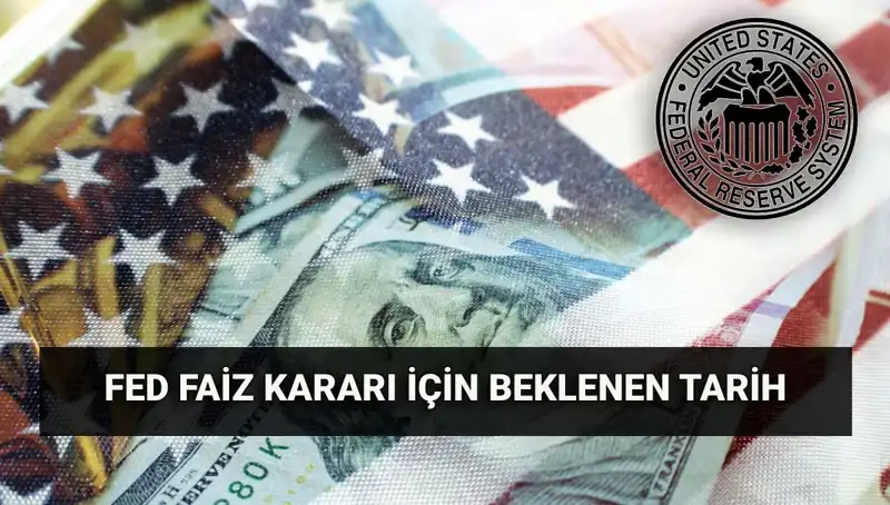 FED'in Temmuz Toplantısı: Faiz Kararı ve Piyasalara Etkisi Nedir?