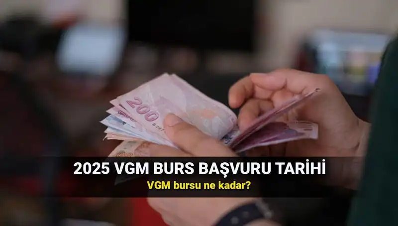 2025 VGM Burs Başvuruları: Detaylar ve Tüm Bilgiler Burada!